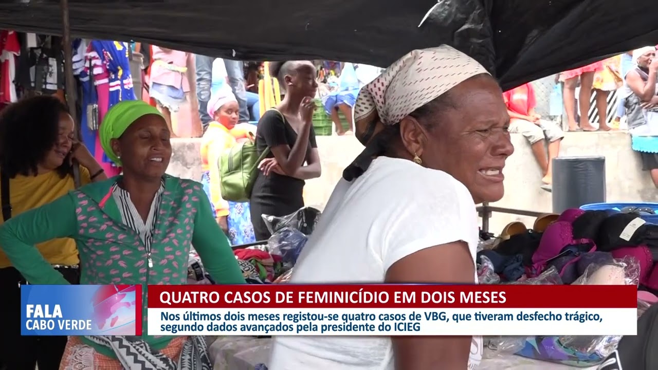 Quatro casos de feminicídio em menos de dois meses | Fala Cabo Verde