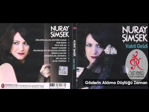 Gözlerin Aklıma Düştüğü Zaman | Nuray Şimşek