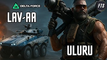 Delta Force | Warfare | Attack and Defend | LAV-AA / M1A4 Battle Tank / Uluru | No Commentary | #37