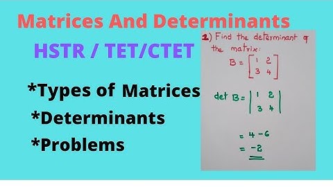 Matrices#types_of_matrices_#determinants#hstr