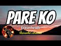 PARE KO - ERASERHEADS (karaoke version)