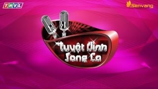 Tuyệt đỉnh song ca Tập 1(8/8/2016) - Cặp đôi đặc biệt Lê Linh - Linh Tiến