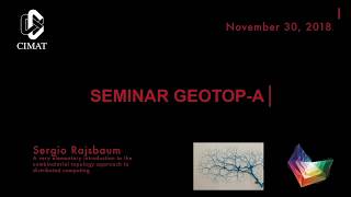 Seminario GEOTOP Sergio Rajsbaum (November 30, 2018)