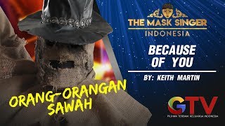 Siapa Dibalik Topeng? 'Orang Orangan Sawah - Because Of You'| THE MASK SINGER INDONESIA #2 (1/6) GTV