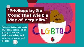 Zip Code Privileges, The Invisible Map of Inequality