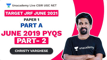 Target JRF June 2021 | Part A| Jun 2019 PYQs - 2| Christy| Paper 1| Unacademy