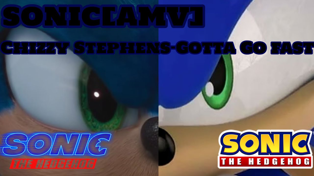 SONIC [AMV] Chizzy Stephens-GOTTA GO FAST - YouTube