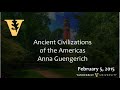 Ancient Civilizations of the Americas by Anna Guengerich 2.5.2015