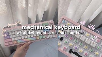 🍼 poorly building a mechanical keyboard || unboxing tom680 kit, novelkeys milkshake switches [ad]