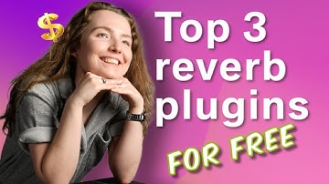Our top free 3 reverb plugins in 2023