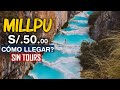 Millpu Ayacucho - COMO LLEGAR Barato 🏞️🗻🌄 (Aguas turquesas, Huancaraylla)