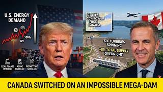Canada Just Switched On an IMPOSSIBLE Mega Dam and US is Terrified!