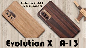 Evolution X v7.2 For Mi 11X | POCO F3 | EROFS Rom | By default 90 Fps | Inbuilt Fps meter Dolby