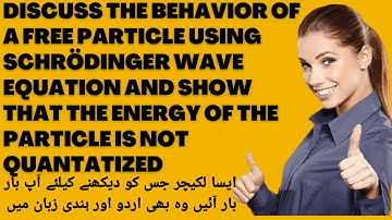 schrodinger wave equation for a free particle /free particle using schrodinger wave equation  Result
