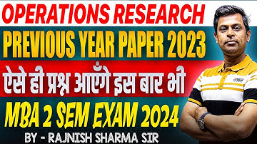Operations Research | MBA 2nd Sem | Previous Year Paper | OR | Rajnish Sharma Sir | Davv Indore