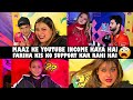 Maaz Ke Youtube Income Kaya Hai 😮| Fariha Kis Ko Support Kar Rahi Hai | KASHAF VLOG