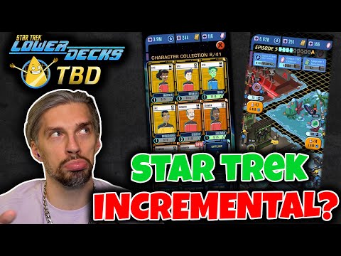 Incremental reskin or? - STAR TREK LOWER DECKS TBD // Review of Idle and Incremental Games