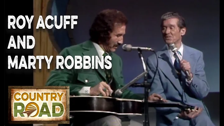 Marty Robbins and Roy Acuff  "Blue Eyes Crying in ...