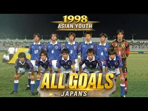 Golden Generation] 1998 Asian Youth Championship: Goal Compilation