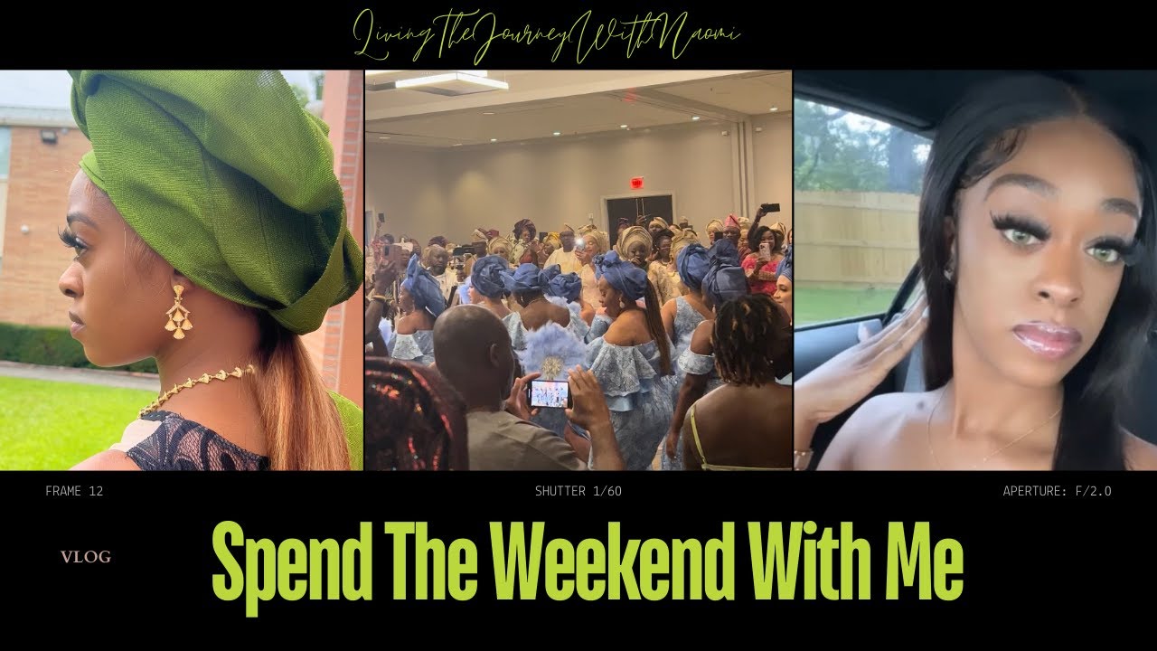 Проведи выходные со мной | Две нигерийские свадьбы + хаос 2000 года | Видеоблог 💃🏾🔥