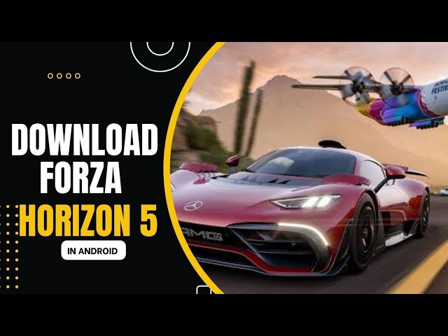 How to play forza horizon 5 on android mobile easily download and play forza  5, By - Gamingistan