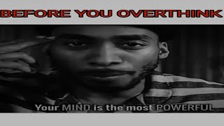 BEFORE YOU OVERTHINK, WATCH THIS | Prince Ea, Motivational video,