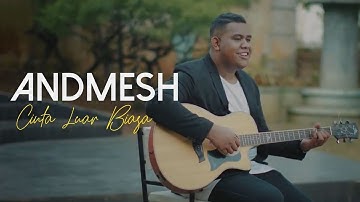 Andmesh Kamaleng - Cinta Luar Biasa (Official Music)
