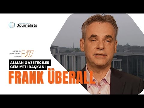 DJV Başkanı Überal: Sürgündeki ve Türkiye'deki tutuklu gazetecilerin yanındayız