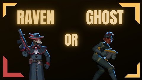 Raven 🪶 or Ghost 👻, Who