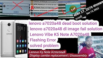 lenovo a7020a48 dead boot solution lenovo a7020a48 dl image fail solution