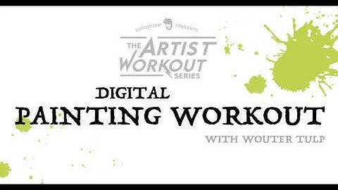 Trailer: Wouter Tulp Digital Painting Workout