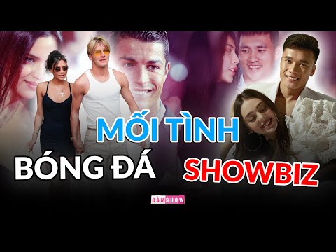 Mối tình BÓNG ĐÁ và SHOWBIZ | Trăm xui không bằng một mắn