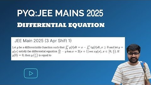 Let g be a differentiable function such that ∫ˣg(t) dt = x - ∫ˣ t g(t) dt, x≥0 and let y = y(x) 