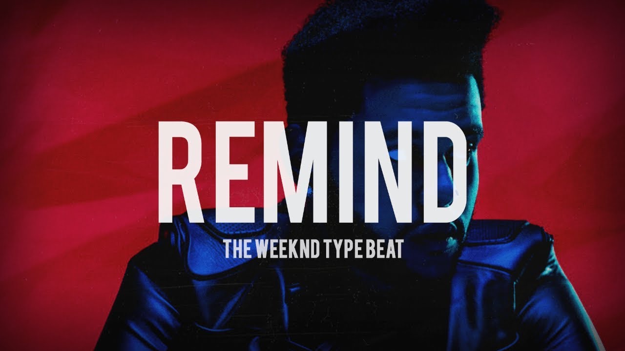 The Weeknd Reminder Type Beat Instrumental 2016 "Remind" (Prod. by