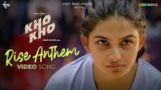 Rise Anthem | Video Song | Kho Kho | Rahul Riji Nair | Rajisha Vijayan | Sidhartha Pradeep | Aditi