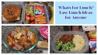 Whats For Lunch? Easy Ideas for Anyone