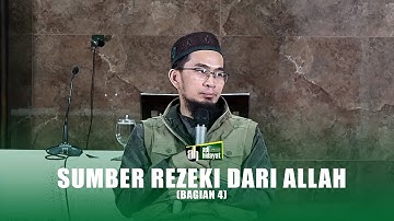 Sumber Rezeki dari Allah (Bagian 4: Makna Ikhtiar) - Ustadz Adi Hidayat