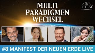 Multiparadigmenwechsel: Manifest der neuen Erde mit Catharina Roland, Franz Hörmann, Sandra Weber, P