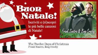 Bing Crosby - The Twelve Days of Christmas - Natale