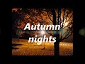 StAr - Autumn nights