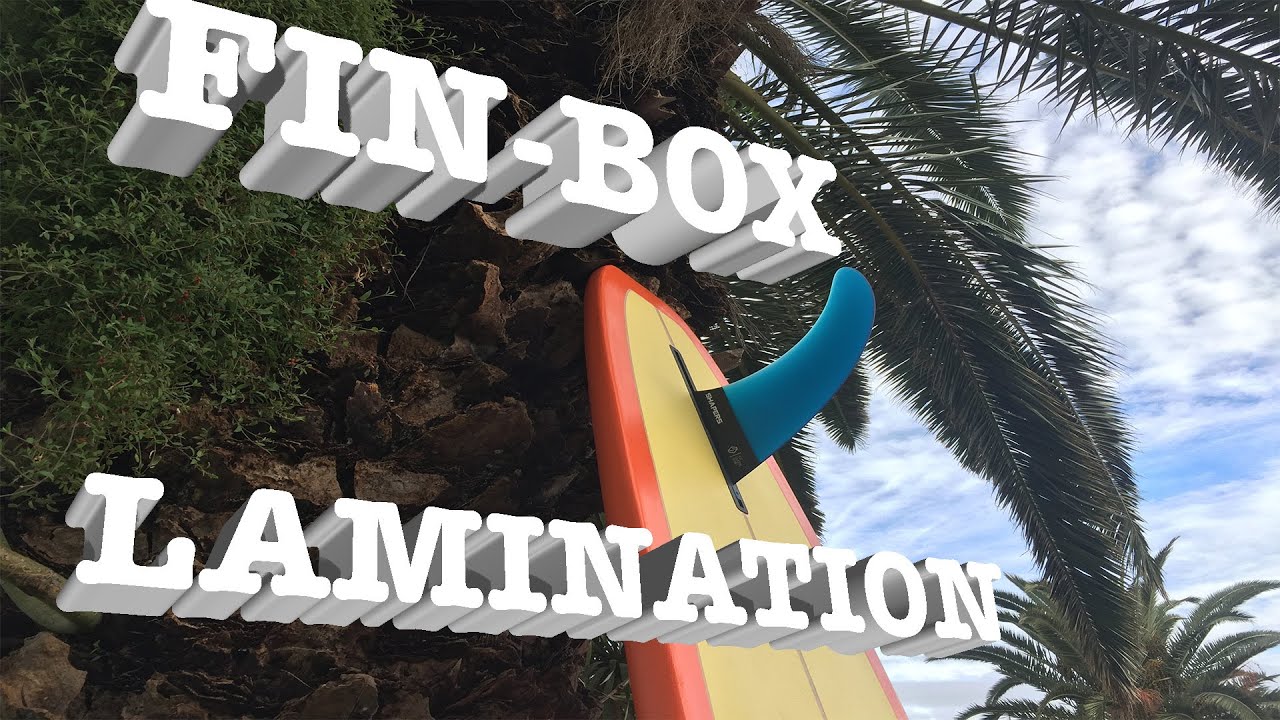 Surfboard Shaping FinBox Installation YouTube