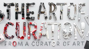 The Art of Curation from a Curator of Art