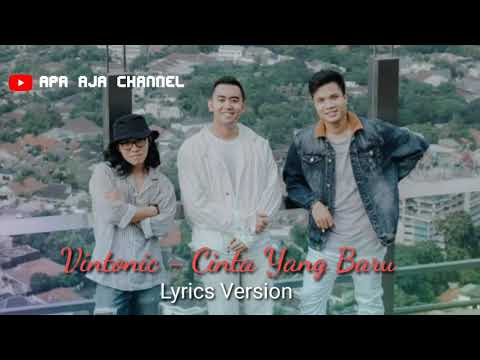 Vintonic - Cinta Yang Baru (Lirik)