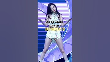 Kpop idols who are introverts #kpop #shorts