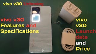 vivo v30 Unboxing in India/vivo v30 first look/vivo v30 price,launch date and features#sikhateraho