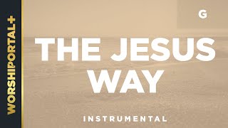 The Jesus Way - G - Instrumental