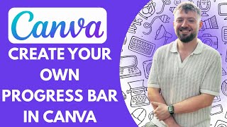 How to Create Your Own Progress Bar in Canva (Full 2025 Guide)