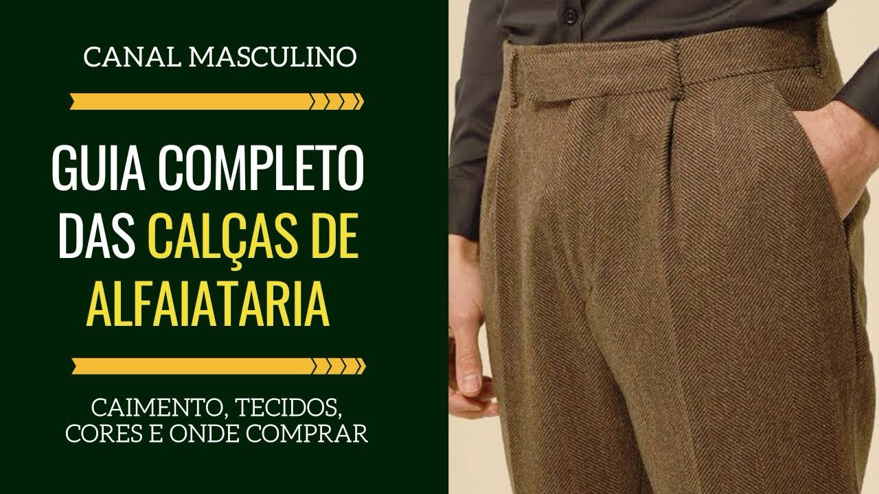 Calças de Alfaiataria: Guia de como comprar, o que comprar e onde comprar | Moda Masculina