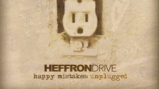 Heffron Drive - Art of Moving On (Unplugged) chords