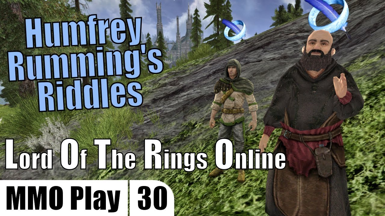 Lord of the Rings Online ep30 - Humfrey Rumming's Riddles - YouTube